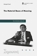 Tartu Semiotics Library 22: The material bases of meaning