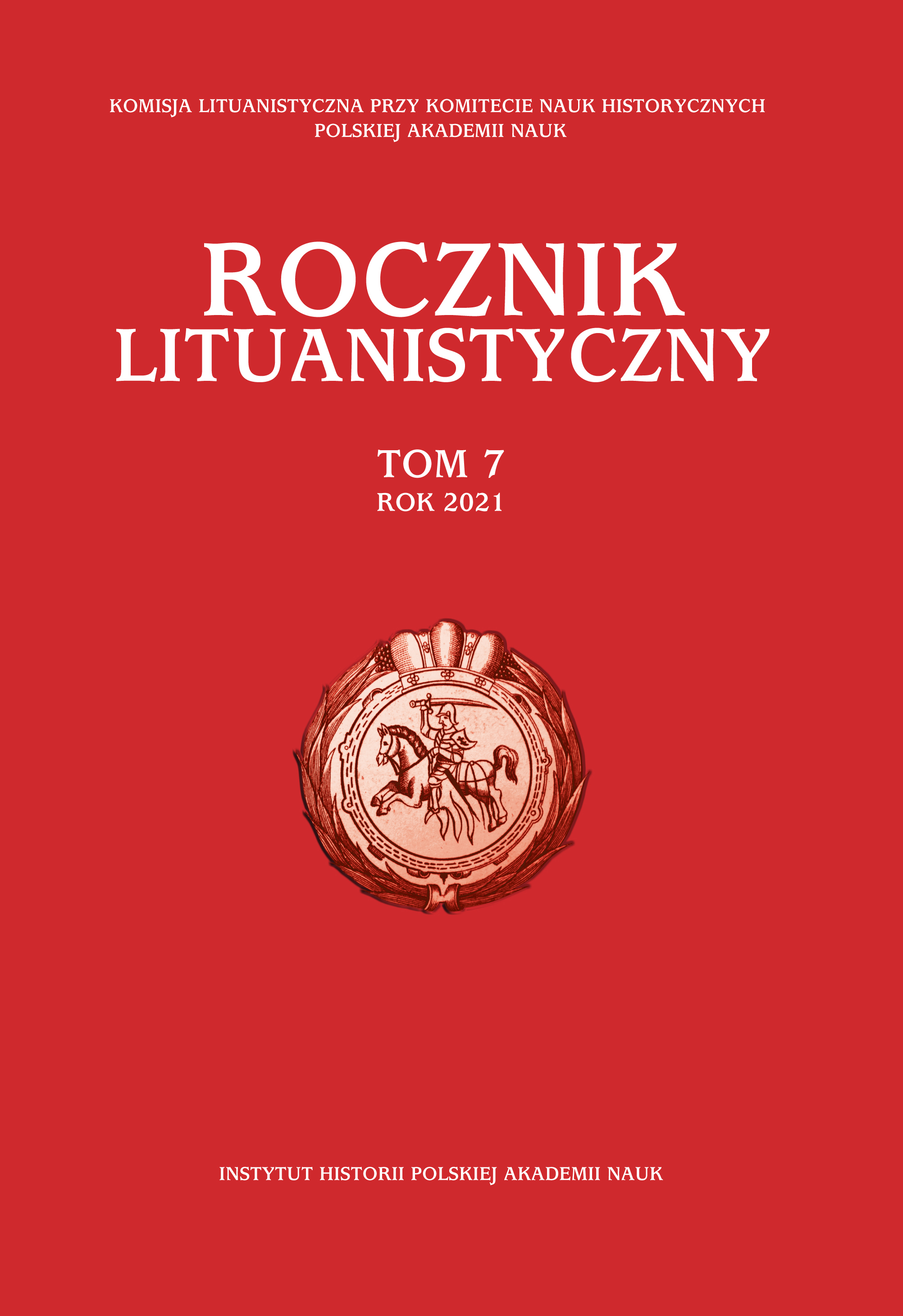The Functioning Organisation of Bridges and Dikes in the Grand Duchy of Lithuania from the Second Half of the Fifteenth to the End of the Sixteenth Century: An Outline of Problems Cover Image