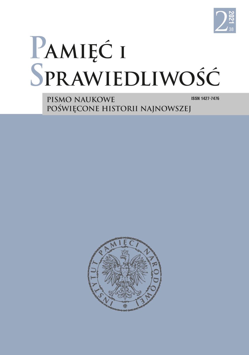 “To Collect Information about the Preparatory Action and the Situation in the Organisation…”. The Activities of “a Clerk for Jewish Affairs” at the WUBP in Cracow in the Years 1947–1950 Cover Image