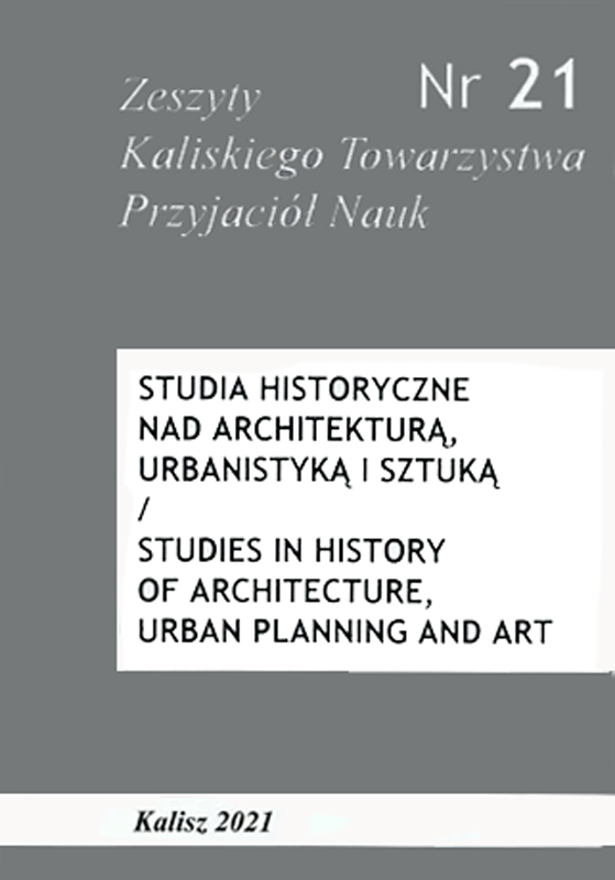 The Activity of the Warsaw Society for the Encouragment of Fine Arts and Society of Friends of Fine Arts in Cracow From the Perspective of Kalisz According to Reports in “Kaliszanin” Cover Image