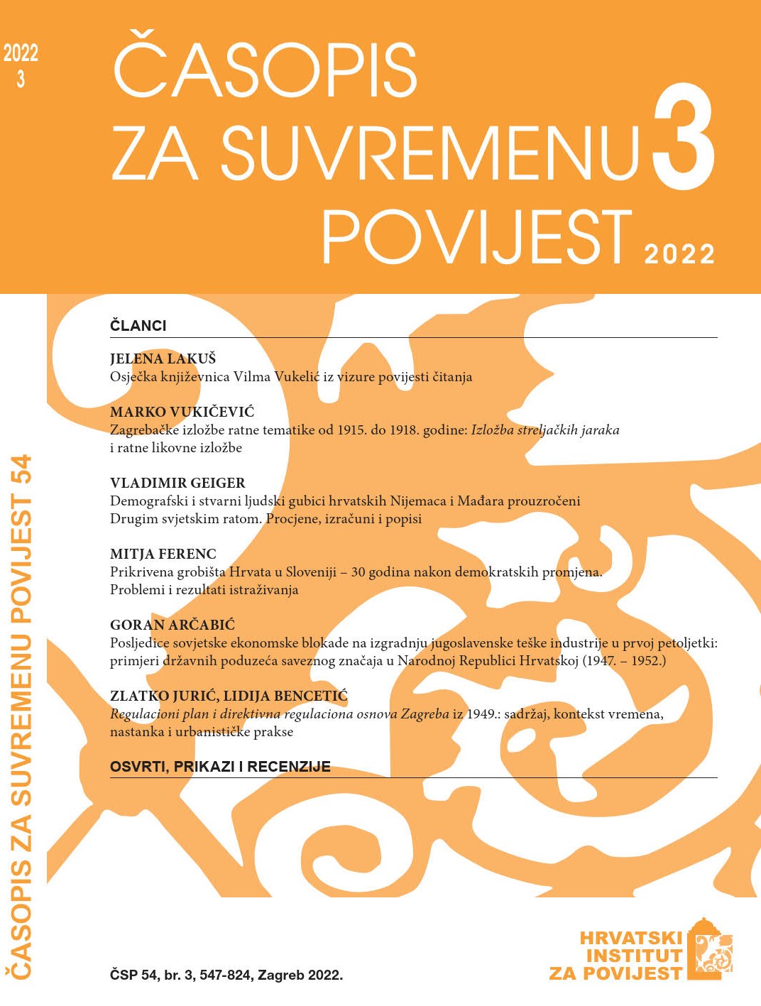 The Consequences of the Soviet Economic Blockade on the Construction of Yugoslav Heavy Industry in the First Five-Year Plan Period: Examples of State-Owned Enterprises of Federal Importance in the People’s Republic of Croatia (1947–1952) Cover Image