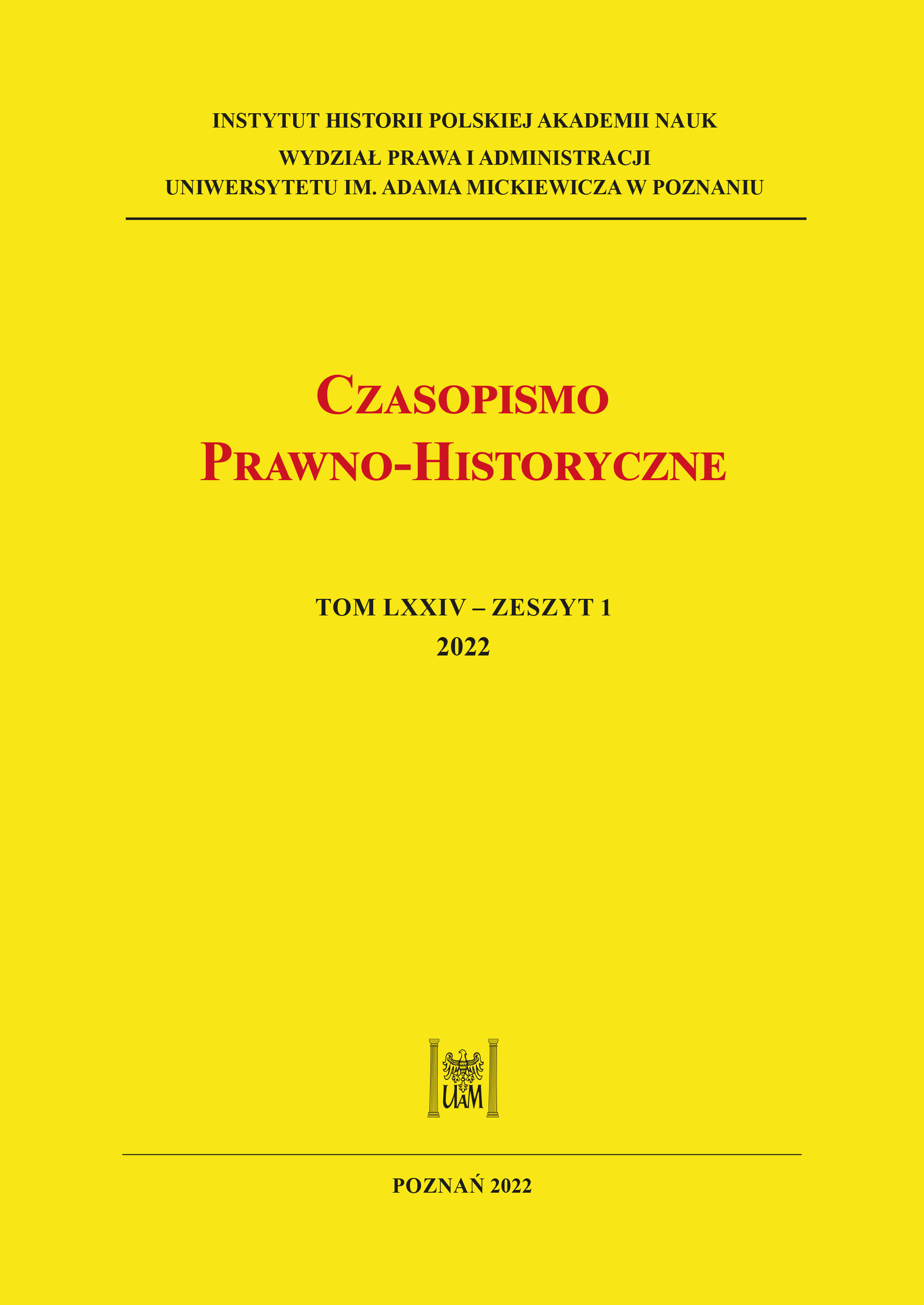 THE ORIGINS OF THE OFFICE OF THE JUDICIAL ADMINISTRATOR (MINISTERIALIS REGNI GENERALIS) IN CHEŁM LAND IN THE LAST QUARTER OF THE 16TH CENTURY Cover Image