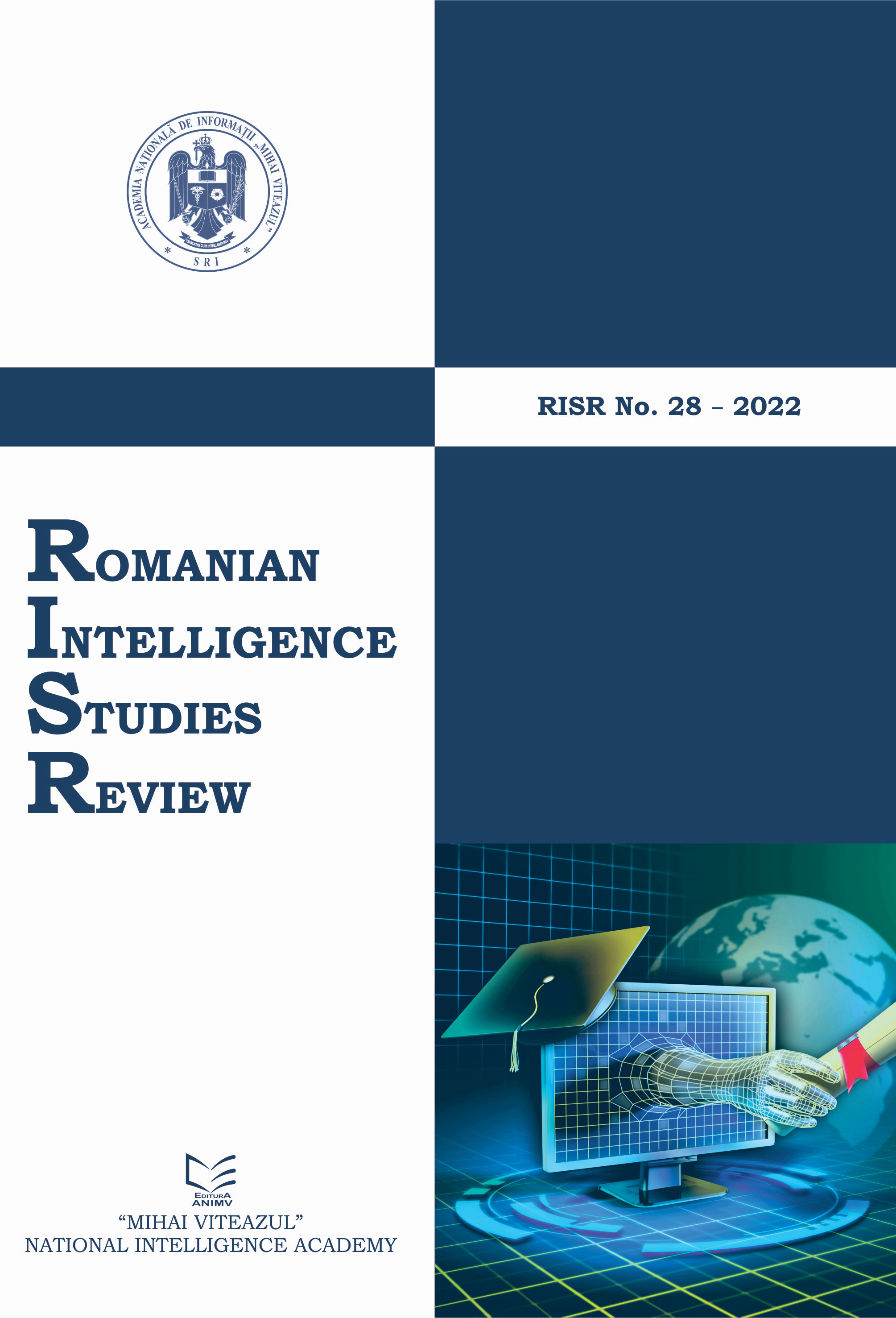 The First Modern Romanian Intelligence School Mvnia 30th Anniversary. The message of the Rector of the “Mihai Viteazul” National Intelligence Academy, Professor Adrian-Liviu IVAN Cover Image