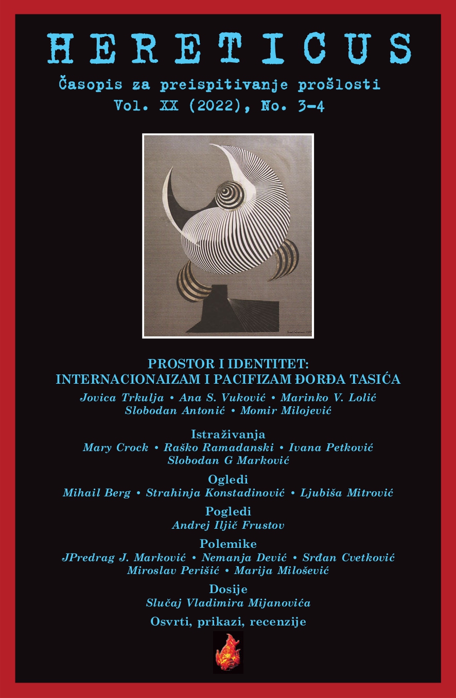 PHILOSOPHICAL AND LEGAL VIEWS ON THE PACIFISM OF THE SERBIAN INTELLECTUAL ELITE IN THE 20TH CENTURY: EXAMPLE OF KSENIJA ATANASIJEVIĆ AND ĐORĐE TASIĆ Cover Image