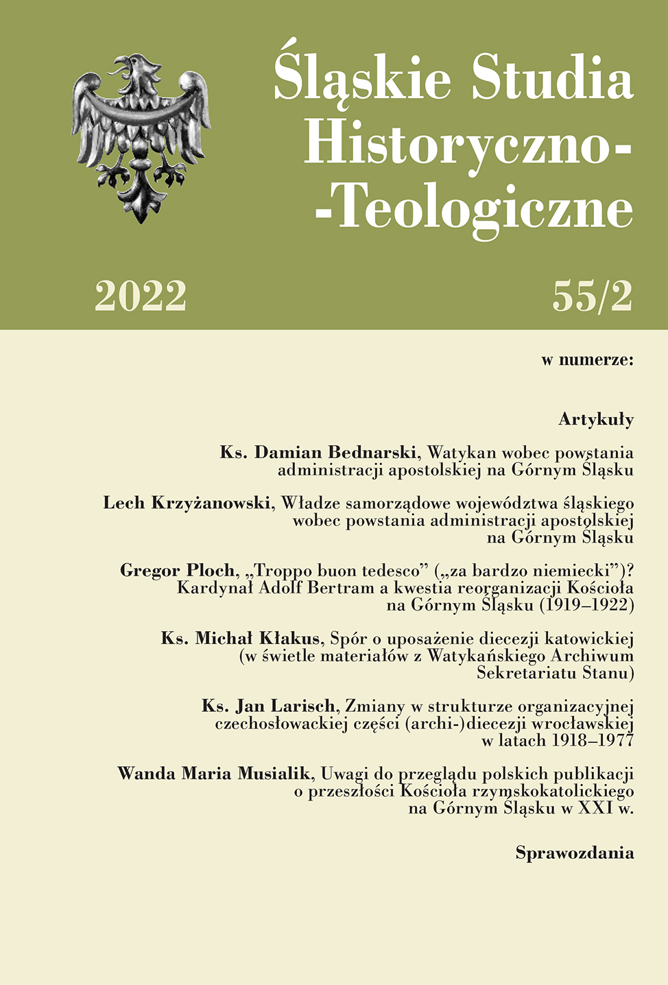 COMMENTS ON THE REVIEW OF POLISH PUBLICATIONS ON THE PAST OF THE ROMAN CATHOLIC CHURCH
IN UPPER SILESIA IN THE 21ST CENTURY Cover Image