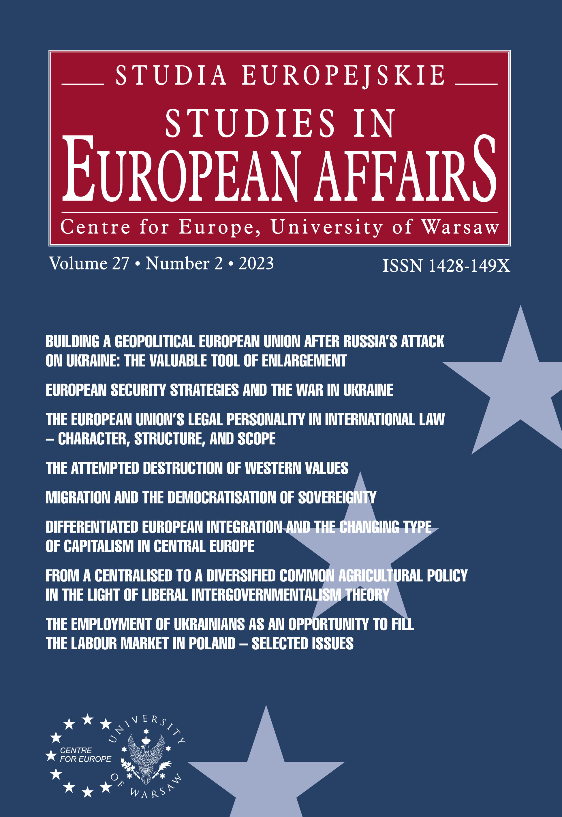 Building a Geopolitical European Union After Russia’s Attack on Ukraine: The Valuable Tool of Enlargement Cover Image