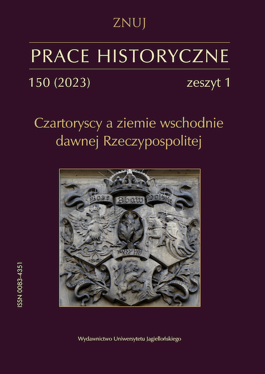 “My Emblem was and always will be: The country – its goodness and its will.” A contribution to the history of the Czartoryski family Cover Image