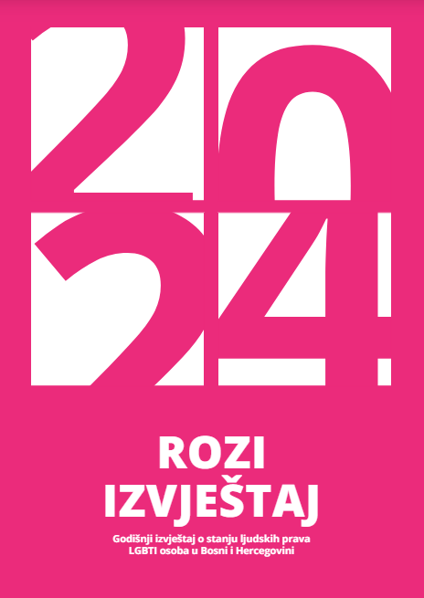 Pink Report 2024. Annual Report on the State of Human Rights of LGBTI People in Bosnia and Herzegovina Cover Image