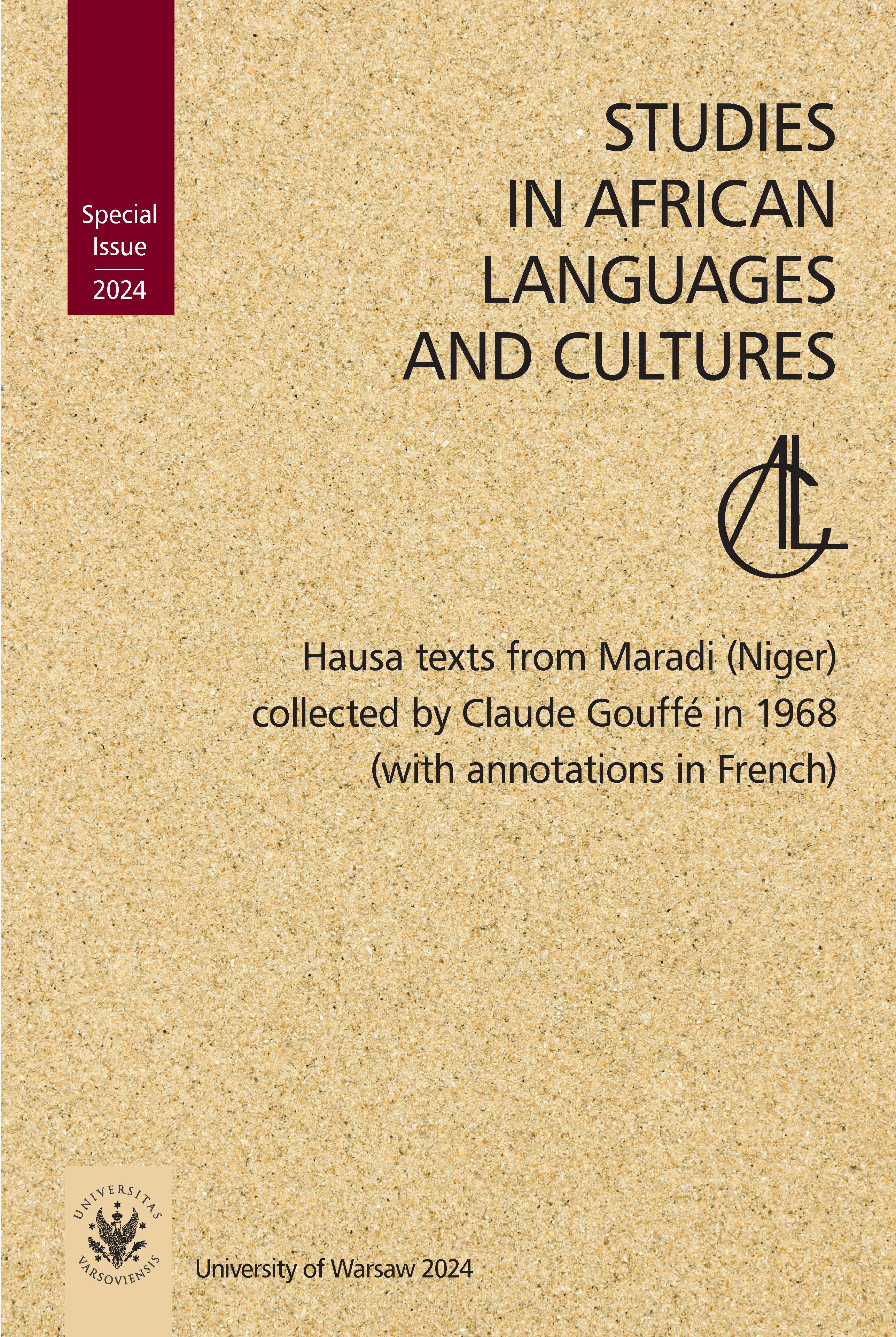 Special Issue: Hausa texts from Maradi (Niger) collected by Claude Gouffé in 1968 (with annotations in French) Cover Image