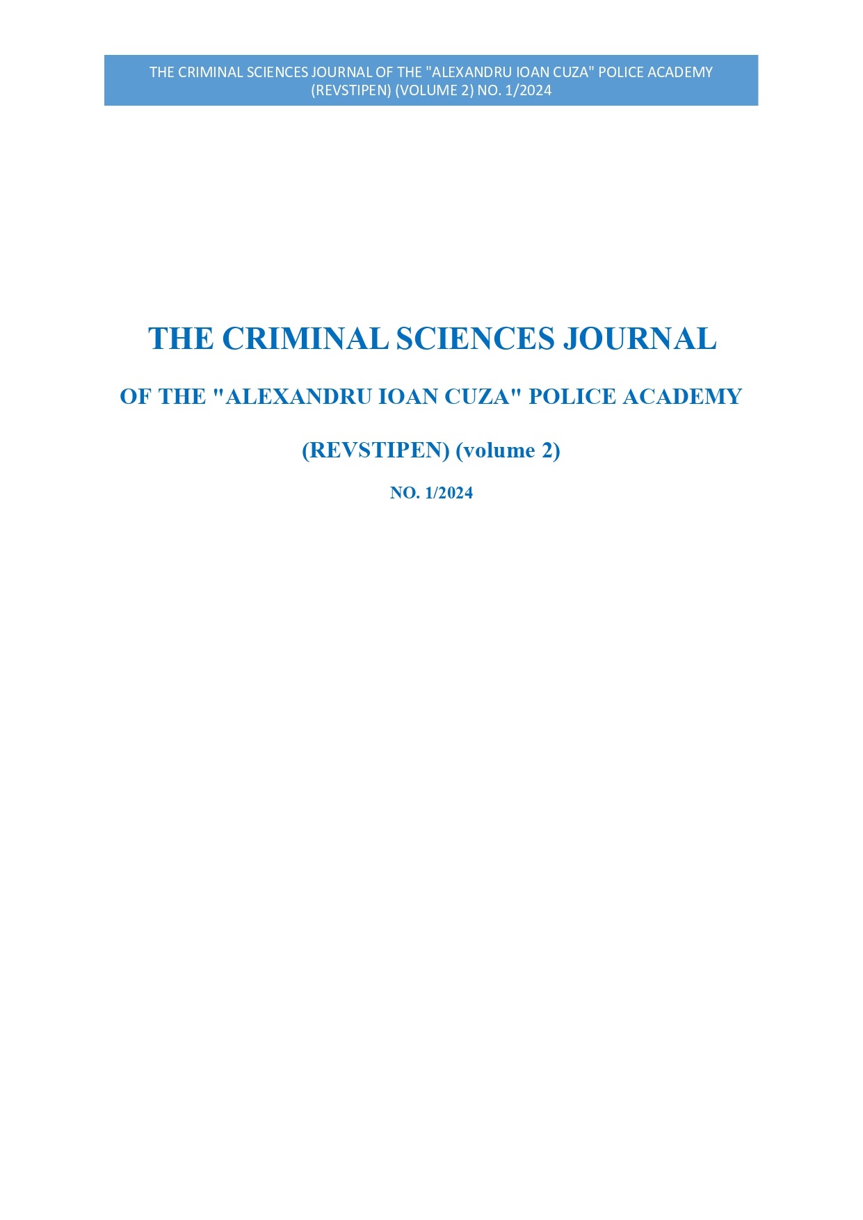 SOME ASPECTS CONCERNING THE OPPORTUNITY OF COMPLETING THE PROVISIONS REGULATING THE PROCEDURE OF THE CONTINUATION OF THE CRIMINAL TRIAL AT THE REQUEST OF THE SUSPECT OR THE DEFENDANT Cover Image