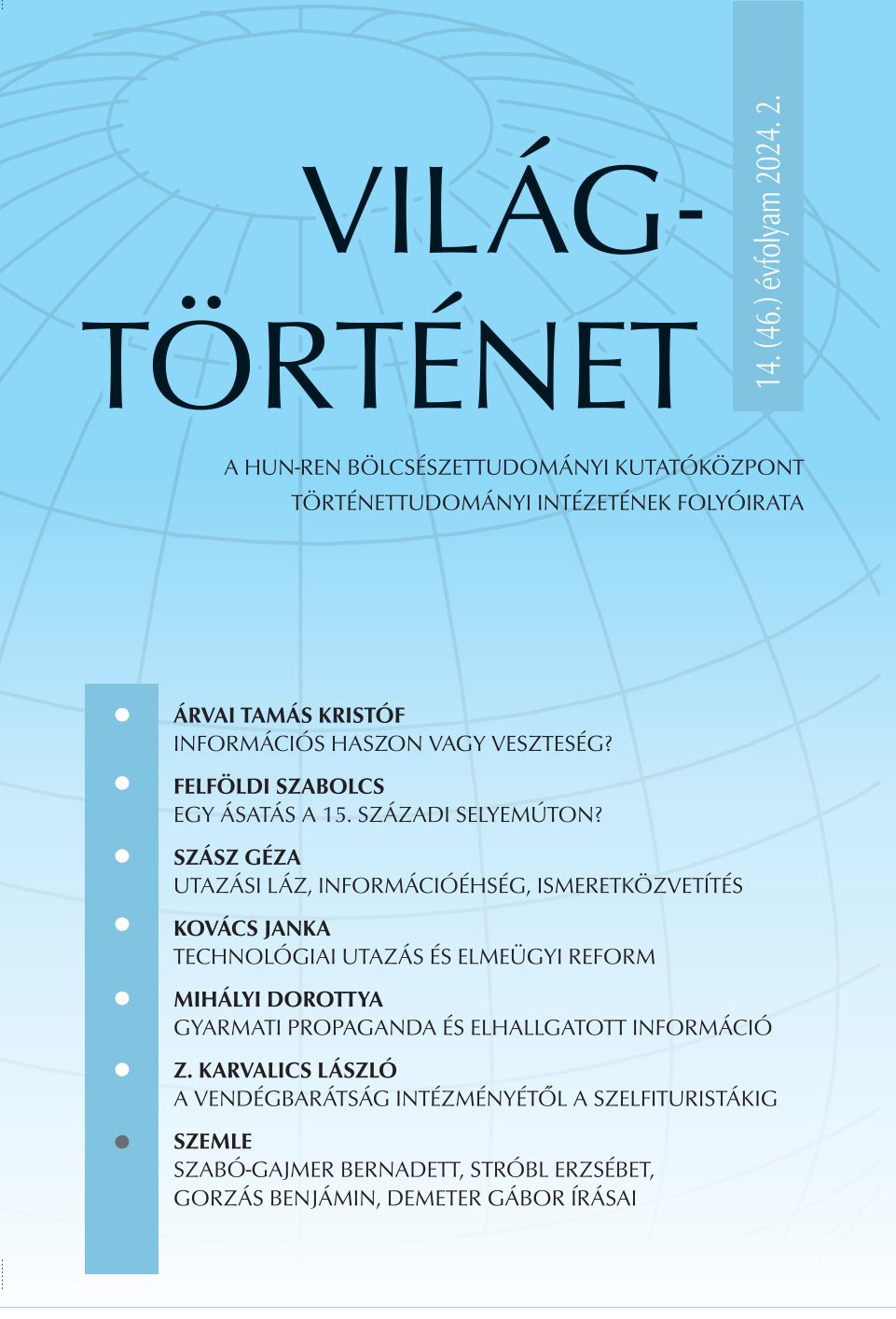 Egy ásatás a 15. századi Selyemúton? Giosafat Barbaro tanai kalandja és információtörténeti hozadéka