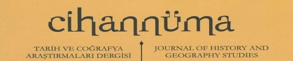 Cihannuma: Journal of History and Geography Studies Cover Image
