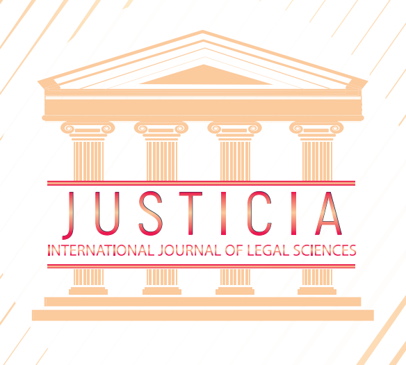 JUSTICIA – International Journal of Legal Sciences