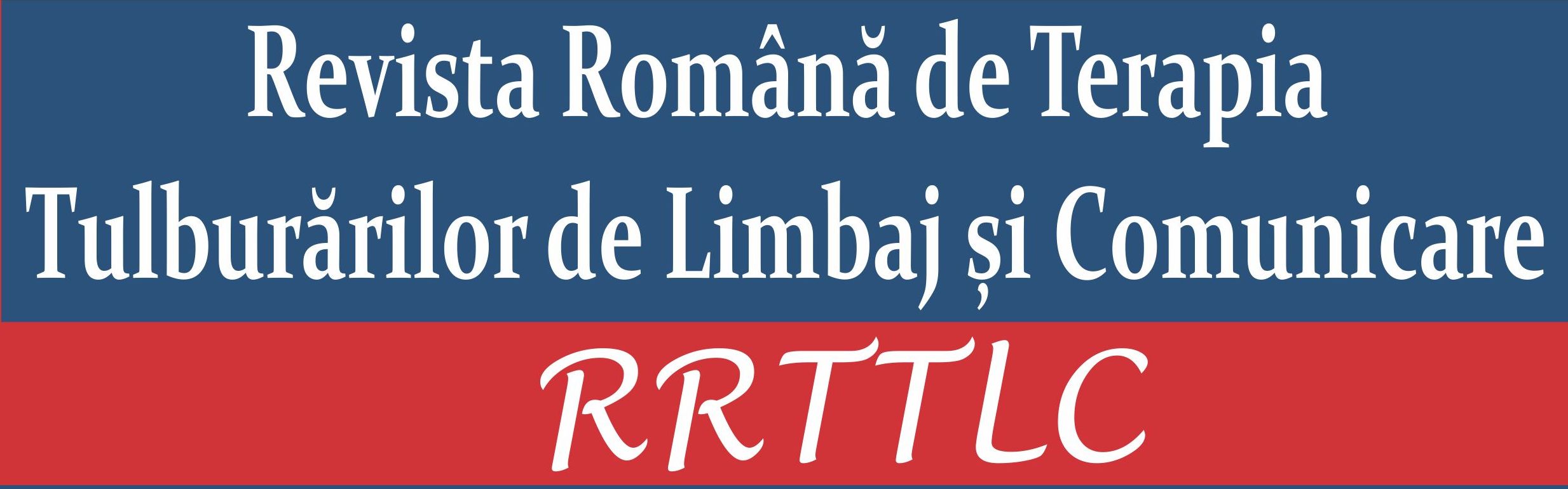 Revista Română de Terapia Tulburărilor de Limbaj şi Comunicare